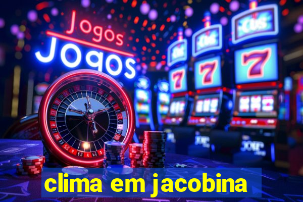 clima em jacobina